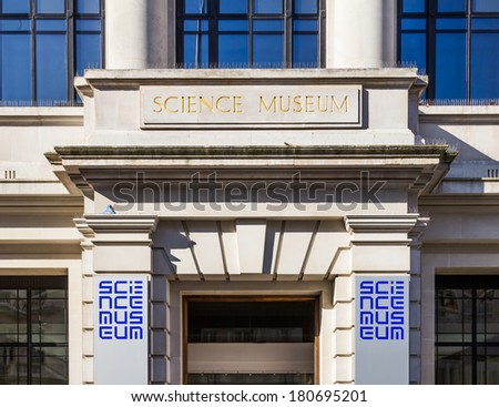 LONDON, UK - 9TH MARCH 2014: An entrance sign for the Science Museum in London