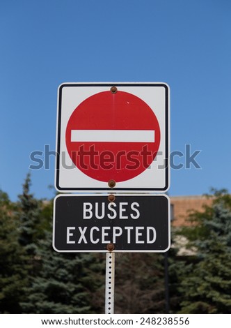 A No Entry Buses Excepted Sign
