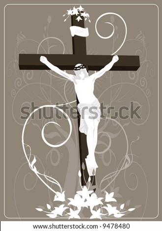 images of jesus christ on cross. stock vector : Jesus Christ in
