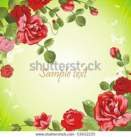 Floral background with place for your text. Abstract summer card. Retro arrival with flowers roses and butterfly. Vector illustration