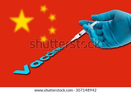 Hand in a blue glove holding syringe inject vaccine text on China flag background