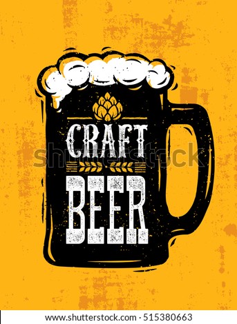 Craft Beer Mug With Foam Creative Lettering Composition On Rough Background
