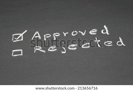 Chalkboard drawing - Rejected or approved