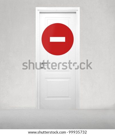 White door with no access sign