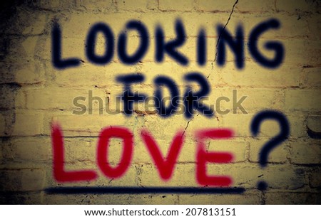 Looking For Love Concept