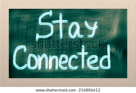 Stay Connected Concep