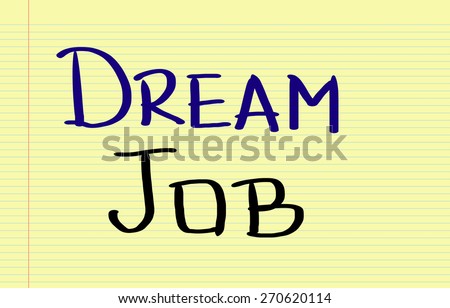 Dream Job Concept