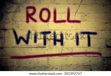 Roll With It Concept