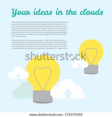 Vector background about ideas in cloud technologies. It's easy to share your ideas with modern cloud technologies. Illustration with place for text