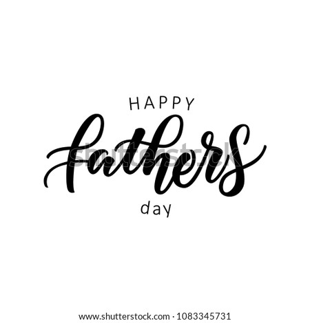 HOLIDAY HAND LETTERING. HAPPY FATHER\'S DAY