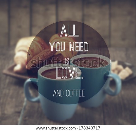 quote on coffee photo background