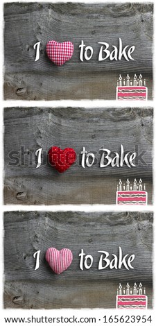Love to bake message handmade decoration red stripes, polka dot, gigham fabric hearth over rustic Elm wood background - retro style design, collection collage