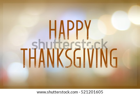 Happy thanksgiving on blur bokeh background, banner