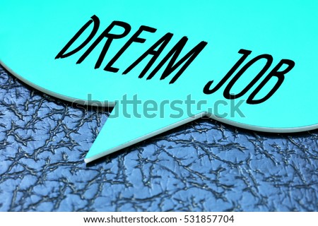 Dream Job, Business Concept