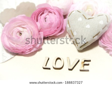 Ranunculus flowers, heart and letters LOVE