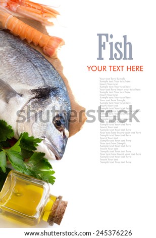 Fresh dorado fish, olive oil and scampi on a white background