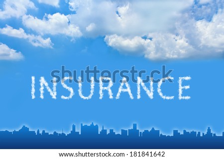 Insurance text on cloud with blue sky