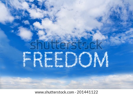 Freedom text on cloud with blue sky