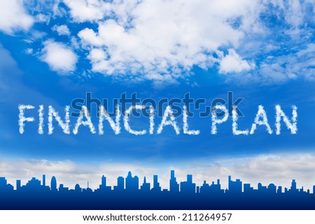 financial plan text on cloud with blue sky