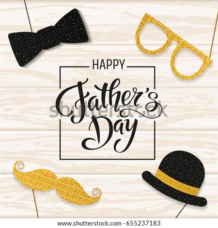 Father's Day lettering. Props for photos with glitter texture. Summer holidays. Vector illustration EPS10.