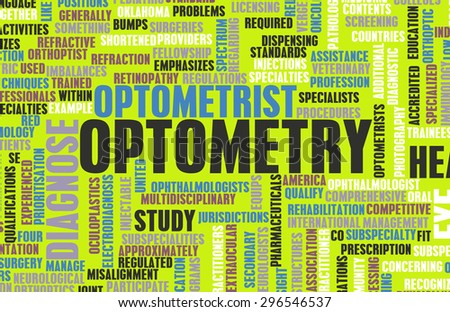 Optometry or Optometrist Medical Field Specialty As Art