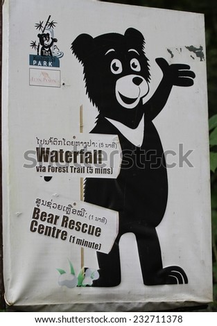 LUANG PRABANG, LAOS - AUGUST 16: A black and white sign erected by the Bear Rescue Center at the Tat Sae Waterfall near Luang Prabang in Laos taken on the 16th August, 2014.