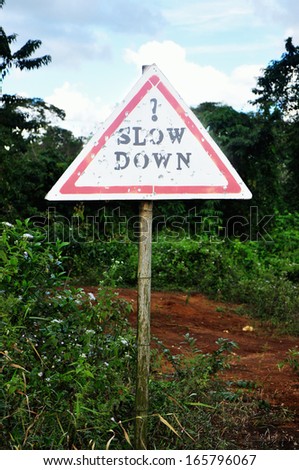 slow down sign