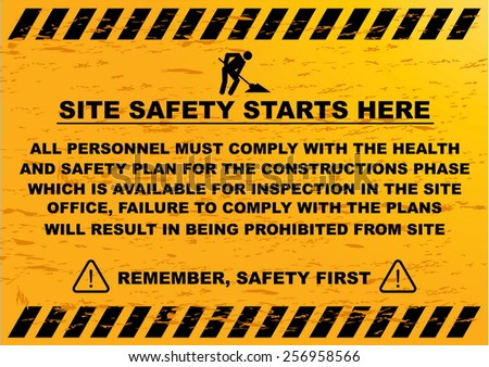 Site Safety Starts Here (remember Safety First) Stock Vector 