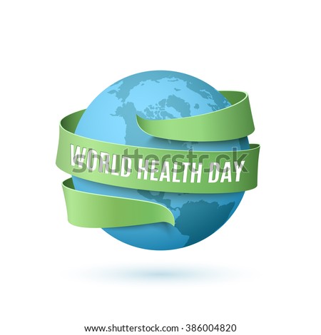 World Health Day, background with blue globe and green ribbon around, isolated on white background. Vector illustration.