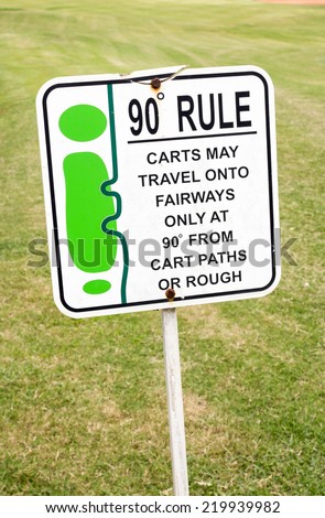 The sign of golf rule, 90 degree rule in golf course Thailand, for direction regulation.
