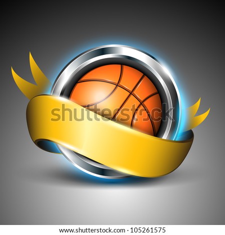Shiny steel circle with basket ball and yellow ribbon isolated on grey background EPS 10 Shiny steel circle with basket ball and yellow ribbon isolated on grey background EPS 10