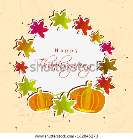 Happy Thanksgiving Day concept with colorful maple leaves, pumpkins. can be use as flyer, banner or poster.