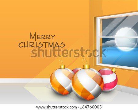 Merry Christmas celebration flyer, banner or poster with glossy Christmas balls in a room and view of night from window.