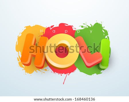 Indian color festival Holi concept with glossy text on colorful splash background.