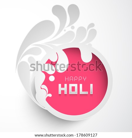 Indian festival Happy Holi celebrations sticky decorated by beautiful floral design on grey background, can be use as sticker, tag or label.