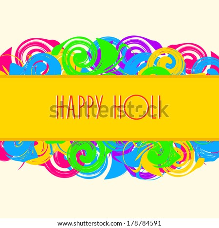 Indian festival Happy Holi celebrations concept with stylish text on colours splash background.