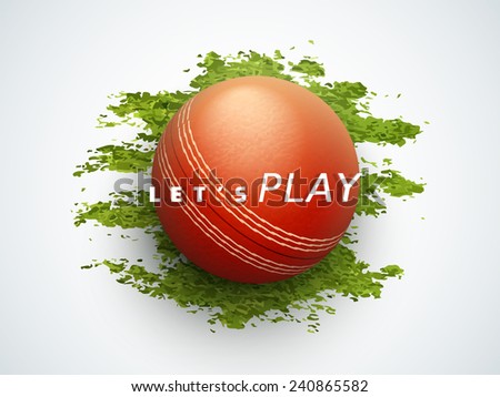 Shiny ball with text Let\'s Play on green grass for Cricket sports concept.