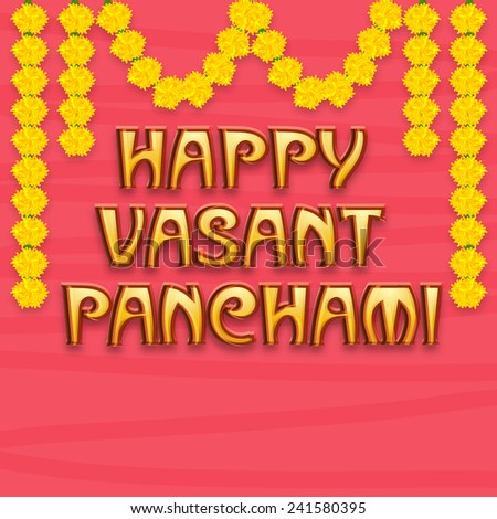 Beautiful greeting card design for Happy Vasant Panchami with flowers decoration on pink background.
