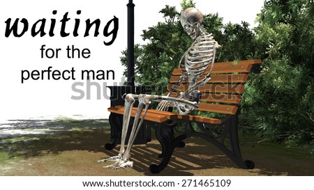 waiting for the perfect man - woman skeleton sitting on Park bench under a tree