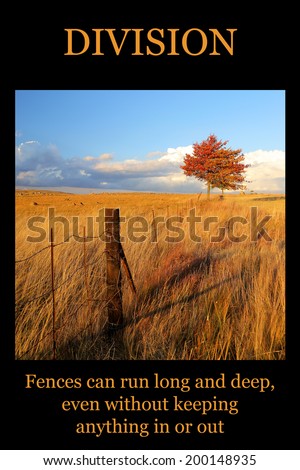 Motivational poster - DIVISION: fence running through field with red tree