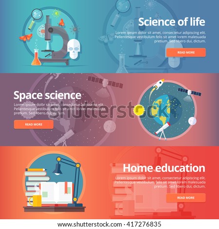 Science of life. Biology. Astronomy. Science of space. Earth in galaxy. Home education. Self education. Reading books. Education and science banners set. Vector design concept.