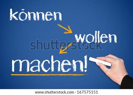we can - we will - we do ! - German Language