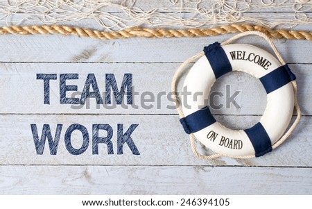 Teamwork - Welcome on Board
