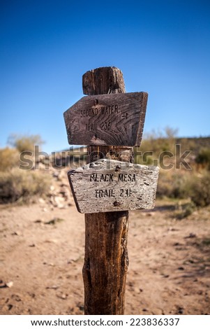 Old trail signs Tonto National Forest