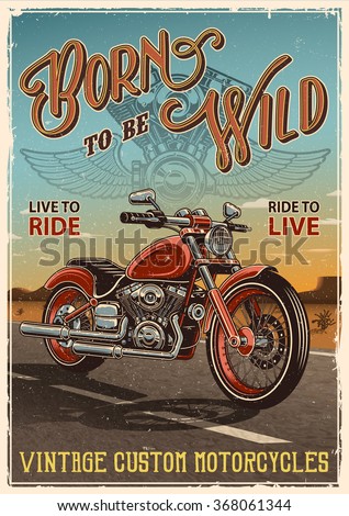 Vintage motorcycle poster. Motorcycle on the road with desert background, text and grunge texture.