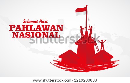 vector illustration. selamat hari pahlawan nasional. Translation: Happy Indonesian National Heroes day. Suitable for greeting card, poster and banner