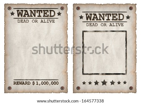 Wanted dead or alive grungy faded posters