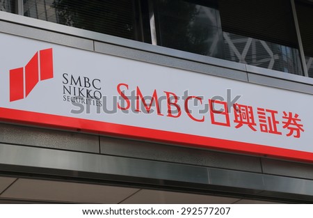 TOKYO JAPAN - MAY 8, 2015: SMBC Nikko securities Japanese financial business. SMBC Nikko securities is one of the biggest security companies in Japan.