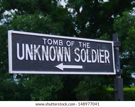 Sign Leading to the Tomb of the UNKNOWN SOLDIER in Washington DC