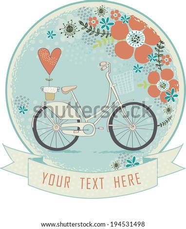 Vintage romantic love card in vector. Vector bicycle. Lovely bicycle with flowers background in round frame with place for text.